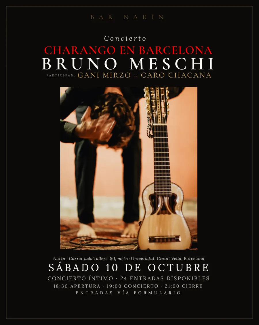Poster for the concert “Charango en Barcelona”: Bruno Meschi with Gani Mirzo and Caro Chacana, Saturday 10 October at Bar Narín